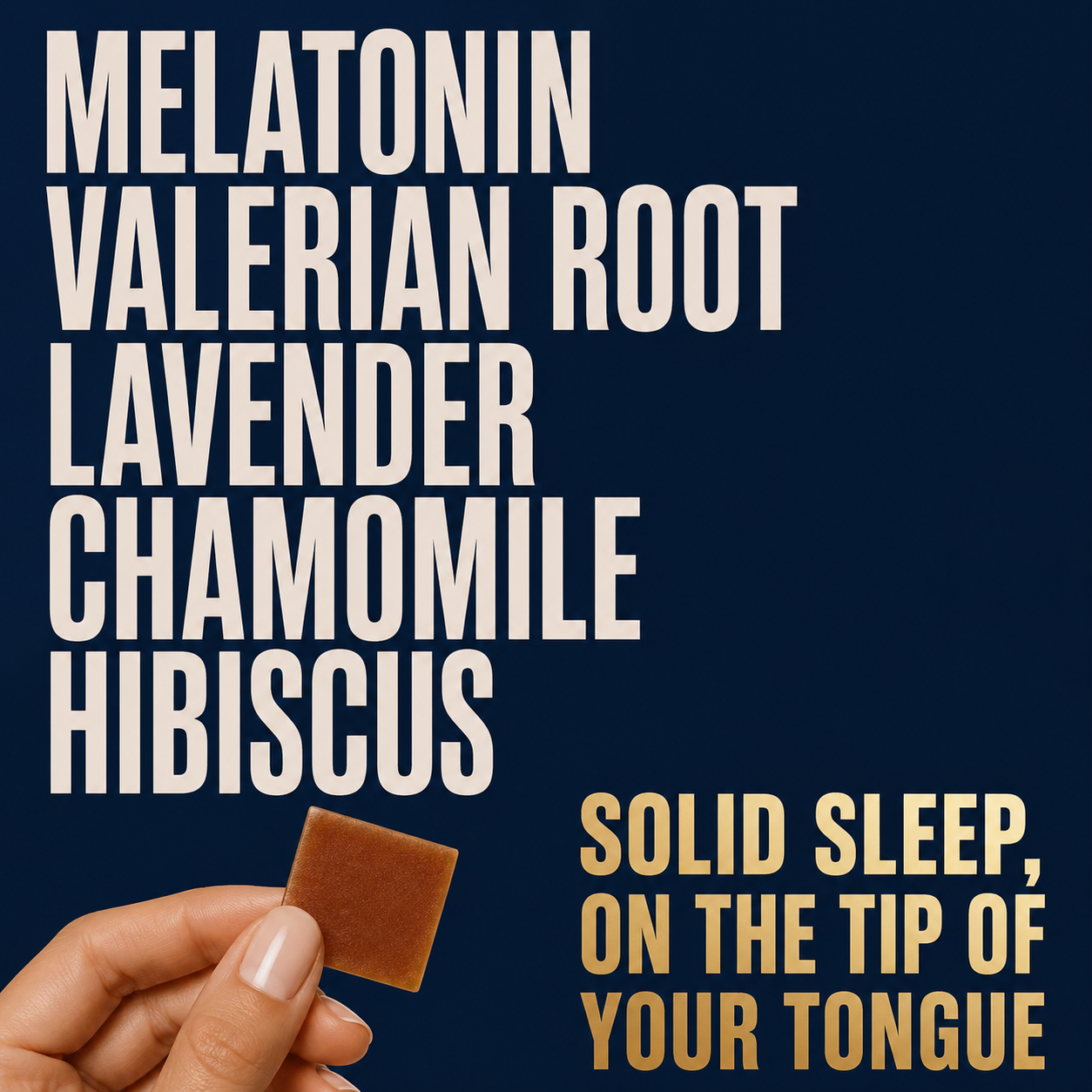 DreamStrips ingredients — melatonin, valerian root, lavender, chamomile, hibiscus. Solid sleep, on the tip of your tongue.